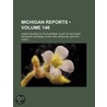 Michigan Reports (146); Cases Decided in the Supreme Court o by Michigan. Supr Court