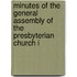 Minutes of the General Assembly of the Presbyterian Church i