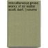 Miscellaneous Prose Works of Sir Walter Scott, Bart. (Volume