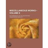 Miscellaneous Works (Volume 6); With Memoirs of His Life and door Tobias George Smollett