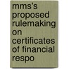 Mms's Proposed Rulemaking on Certificates of Financial Respo by United States. Navigation
