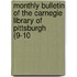 Monthly Bulletin of the Carnegie Library of Pittsburgh (9-10