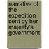 Narrative of the Expedition Sent by Her Majesty's Government