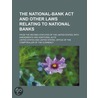 National-bank Act And Other Laws Relating To National Banks; door United States