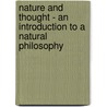Nature And Thought - An Introduction To A Natural Philosophy by St. George Mivart