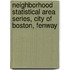 Neighborhood Statistical Area Series, City of Boston, Fenway