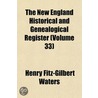 New England Historical and Genealogical Register (Volume 33) door Henry Fitz-Gilbert Waters