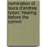 Nomination of Laura D'Andrea Tyson; Hearing Before the Commi by States Congress Senate United States Congress Senate