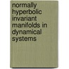 Normally Hyperbolic Invariant Manifolds In Dynamical Systems door Stephen Wiggins
