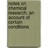 Notes on Chemical Research; An Account of Certain Conditions