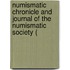 Numismatic Chronicle and Journal of the Numismatic Society (