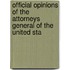 Official Opinions of the Attorneys General of the United Sta