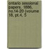 Ontario Sessional Papers, 1886, No.14-20 (volume 18, Pt.4, 5