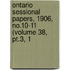 Ontario Sessional Papers, 1906, No.10-11 (volume 38, Pt.3, 1