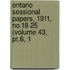 Ontario Sessional Papers, 1911, No.18-25 (volume 43, Pt.6, 1