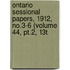Ontario Sessional Papers, 1912, No.3-6 (volume 44, Pt.2, 13t