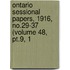 Ontario Sessional Papers, 1916, No.29-37 (volume 48, Pt.9, 1