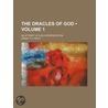 Oracles of God (Volume 1); An Attempt at a Re-Interpretation door Henry F.A. Pratt