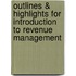 Outlines & Highlights For Introduction To Revenue Management