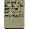 Outlines & Highlights For Research Methods For Everyday Life door Cram101 Textbook Reviews