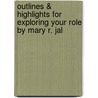 Outlines & Highlights for Exploring Your Role by Mary R. Jal door Reviews Cram101 Textboo