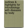 Outlines & Highlights for Microbiology with Diseases by Body door Reviews Cram101 Textboo