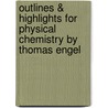 Outlines & Highlights for Physical Chemistry by Thomas Engel door Reviews Cram101 Textboo
