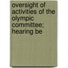 Oversight of Activities of the Olympic Committee; Hearing Be door States Congress Senate United States Congress Senate