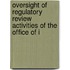 Oversight of Regulatory Review Activities of the Office of I
