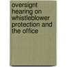 Oversignt Hearing on Whistleblower Protection and the Office door United States Congress Service