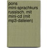 Pons Mini-sprachkurs Russisch. Mit Mini-cd (mit Mp3-dateien) by Leoni Röhr