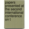 Papers Presented at the Second International Conference on t door Harold Grad