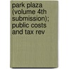Park Plaza (Volume 4th Submission); Public Costs and Tax Rev door Boston Redevelopment Authority