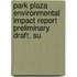 Park Plaza Environmental Impact Report Preliminary Draft, Su