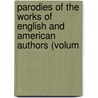 Parodies of the Works of English and American Authors (Volum door Walter Hamilton