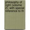 Philosophy of Right (Volume 2); With Special Reference to th by Diodato Lioy