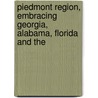Piedmont Region, Embracing Georgia, Alabama, Florida and the door Walter Gerald Cooper