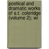 Poetical and Dramatic Works of S.T. Coleridge (Volume 2); Wi