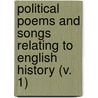 Political Poems And Songs Relating To English History (V. 1) by Thomas] [Wright