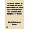 Practical Treaties on the Powers and Duties of Justices of t door Elijah Middlebrook Haines