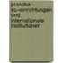 Praktika - Eu-einrichtungen Und Internationale Institutionen