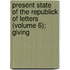 Present State of the Republick of Letters (Volume 6); Giving