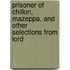 Prisoner of Chillon, Mazeppa, and Other Selections from Lord