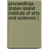Proceedings - Staten Island Institute of Arts and Sciences ( door Staten Island Sciences