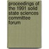 Proceedings Of The 1991 Solid State Sciences Committee Forum