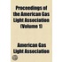 Proceedings Of The American Gas Light Association (Volume 1)