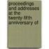 Proceedings and Addresses at the Twenty-Fifth Anniversary of