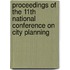 Proceedings of the 11th National Conference on City Planning