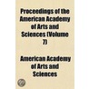 Proceedings of the American Academy of Arts and Sciences (Vo door American Academy of Arts and Sciences