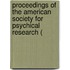 Proceedings of the American Society for Psychical Research (